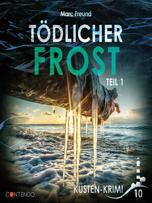 cover image of Tödlicher Frost Teil 1